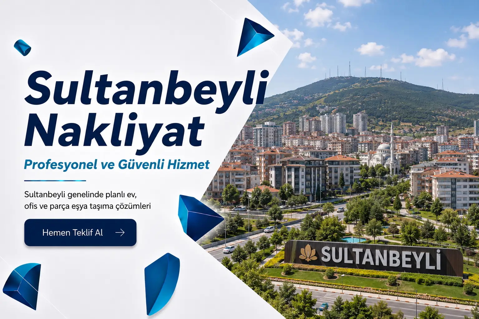 Sultanbeyli nakliyat hizmeti hero görseli