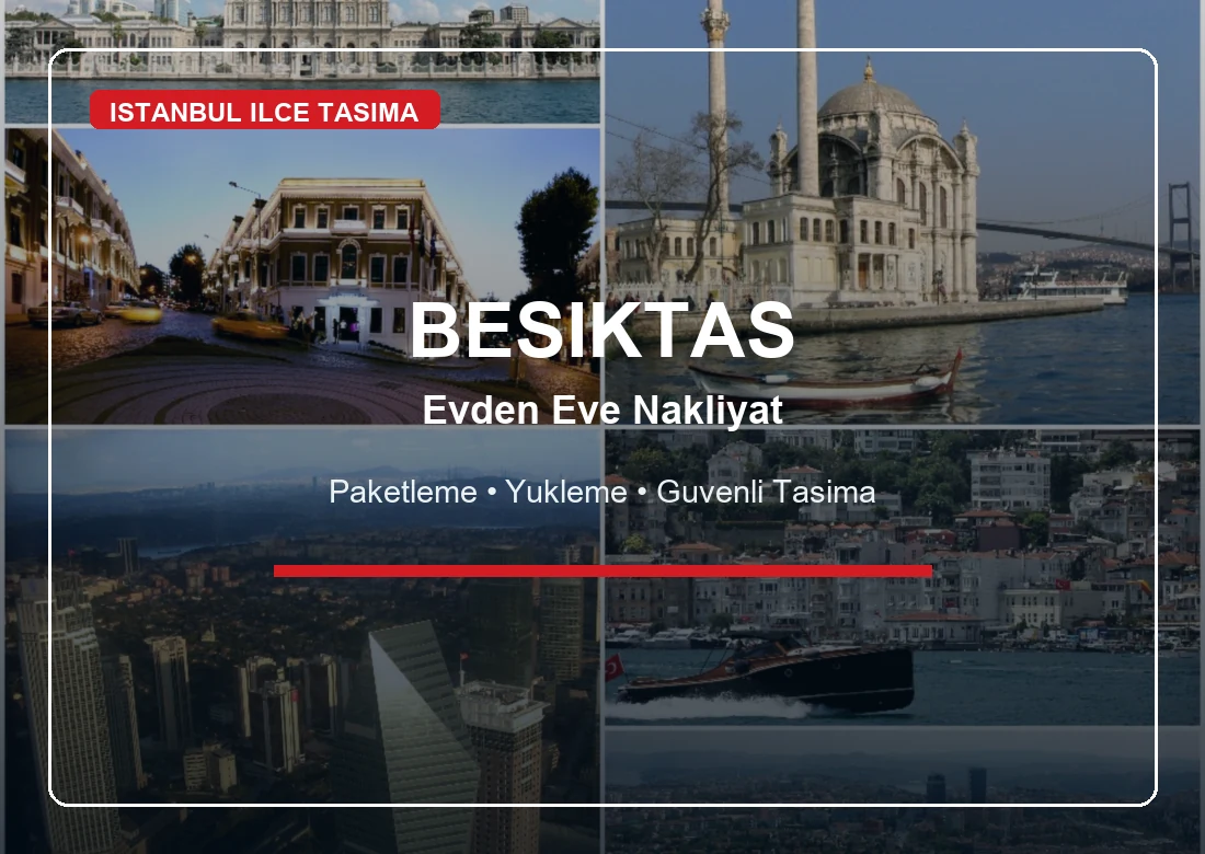 Beşiktaş Evden Eve Nakliyat hizmeti - Cemil Nakliyat